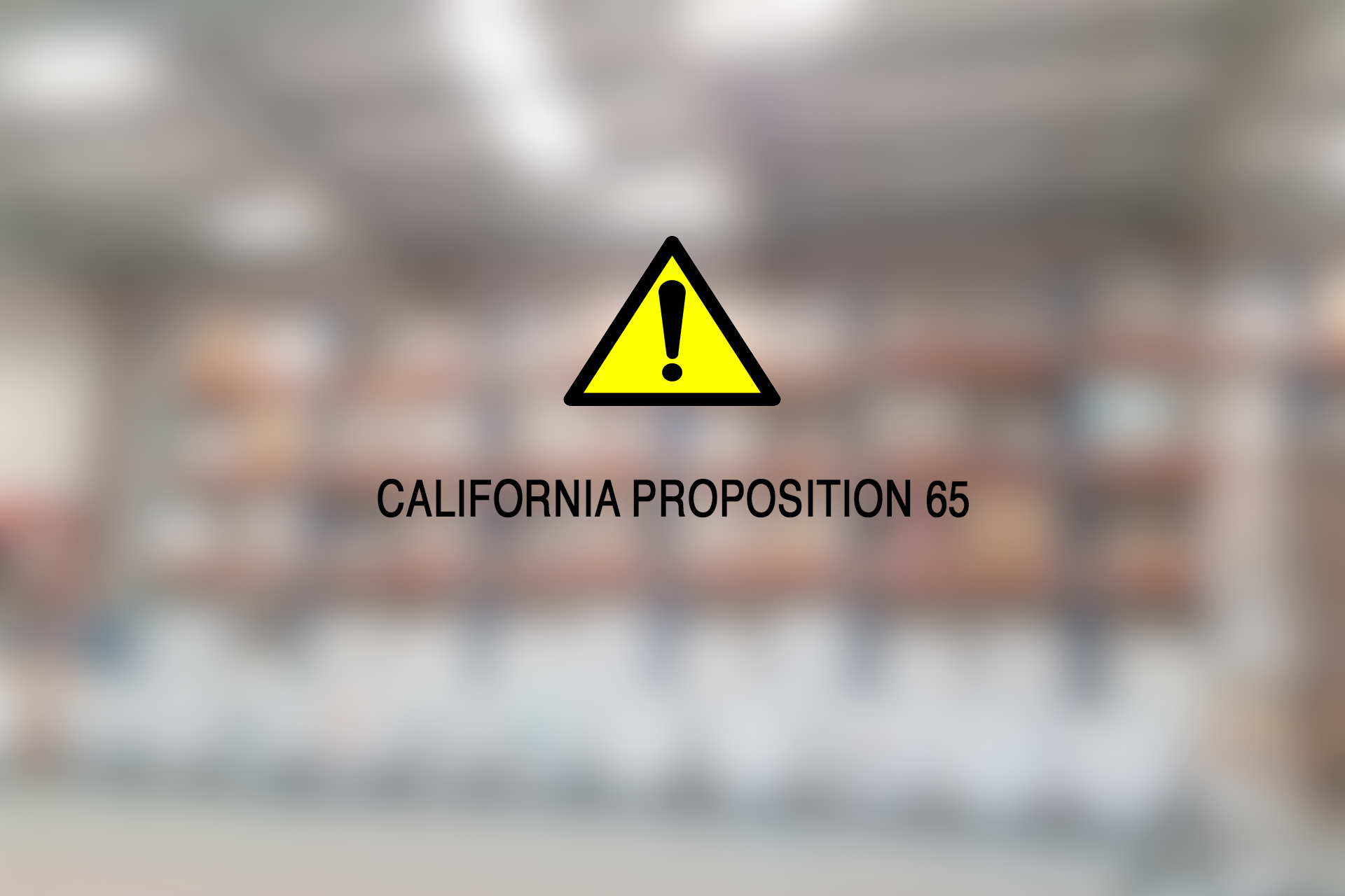California Prop 65